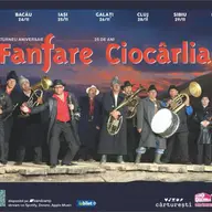 Turneu aniversar Fanfare Ciocarlia