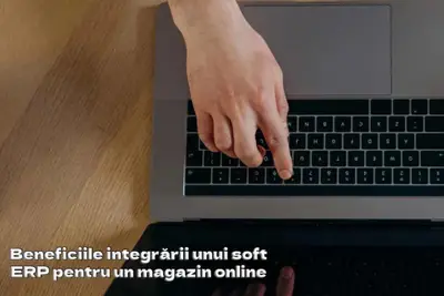 Beneficiile integrării ERP cu un magazin online